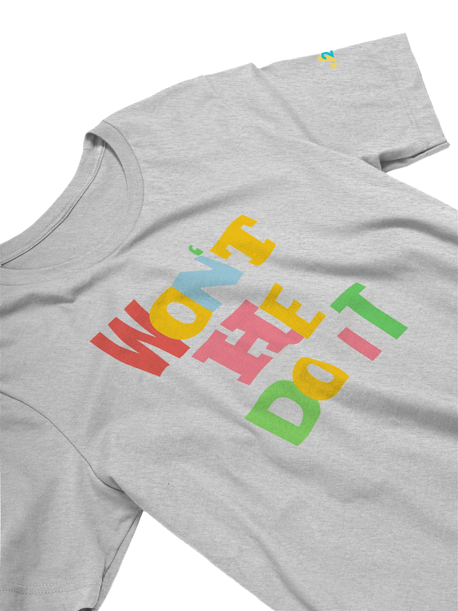 WON'T HE DO IT product image (18)