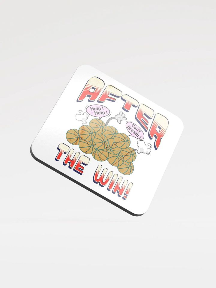 After The Win Basketball Hoops Hilarity Glossed Coaster product image (2)