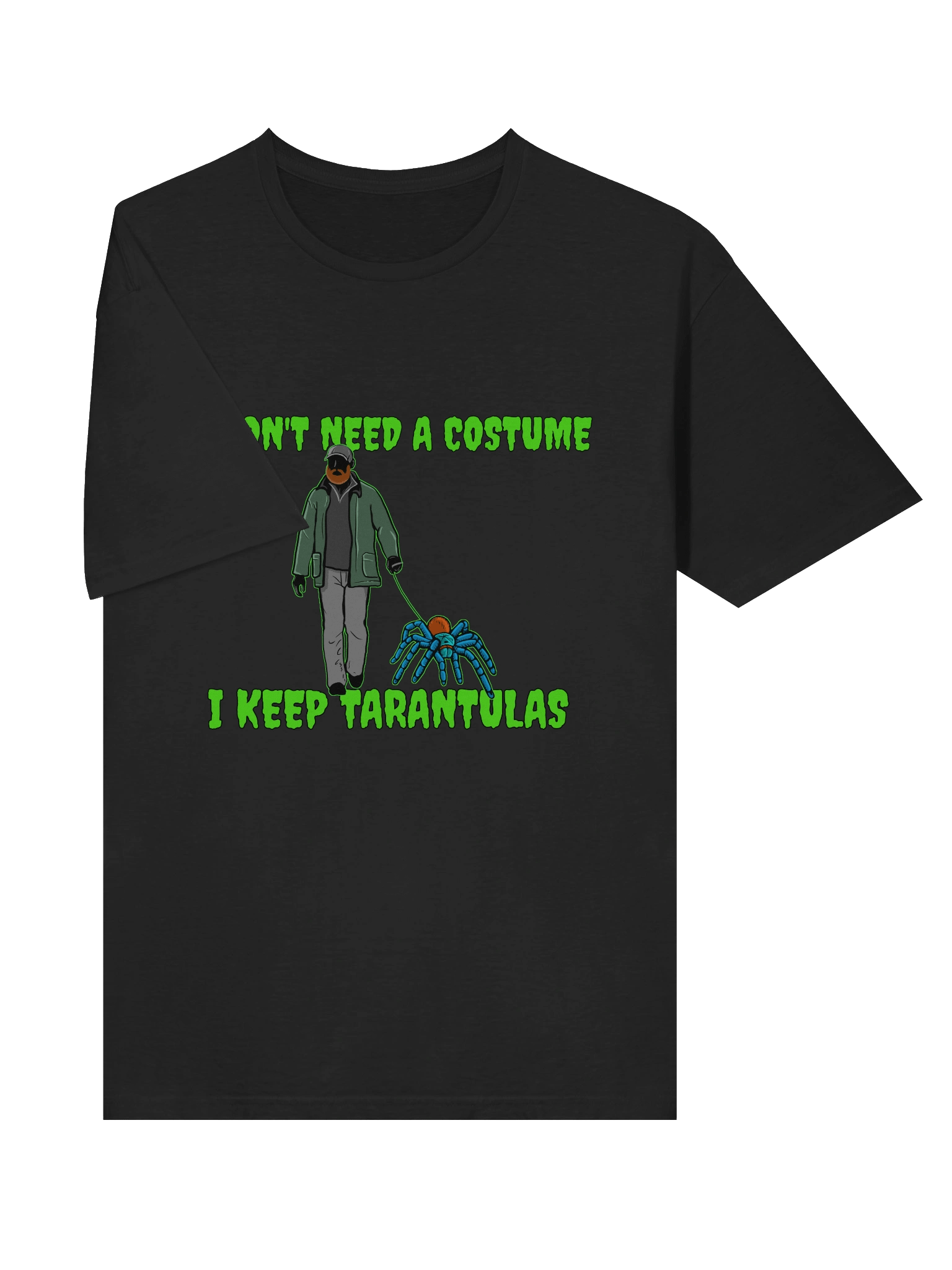 I Don't Need a Costume T-Shirt product image (5)