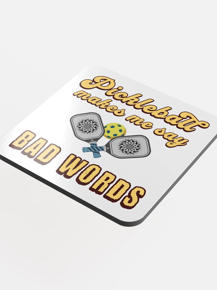 Pickleball Makes Me Say Bad Words Sassy Paddle Cork Coaster product image (1)