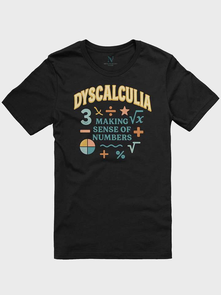 Dyscalculia Making Sense of Numbers T-shirt product image (1)