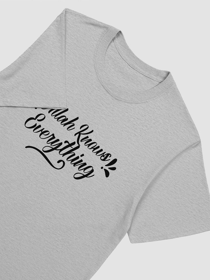Allah Knows Everything Unisex T-Shirt product image (2)
