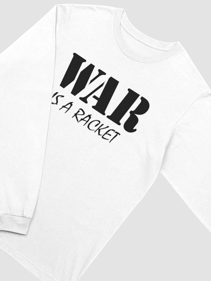 War Is A Racket - Bella+Canvas Supersoft Long Sleeve T-Shirt product image (1)