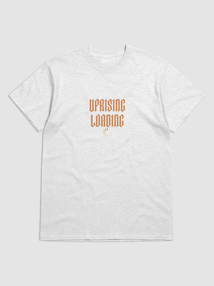 UPRISING LOADING T-Shirt product image (5)