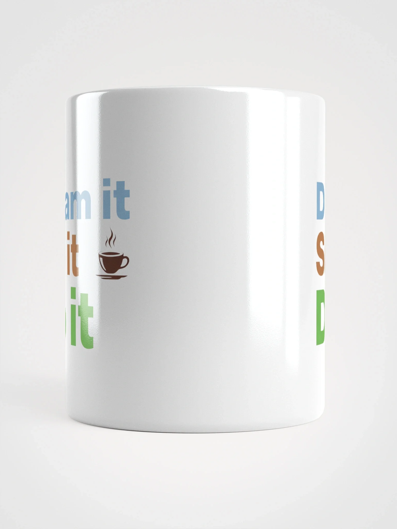 Motivational Dream it. Sip it. Do it. Coffee Mug – Inspirational Gift for Ambitious Go-Getters product image (6)