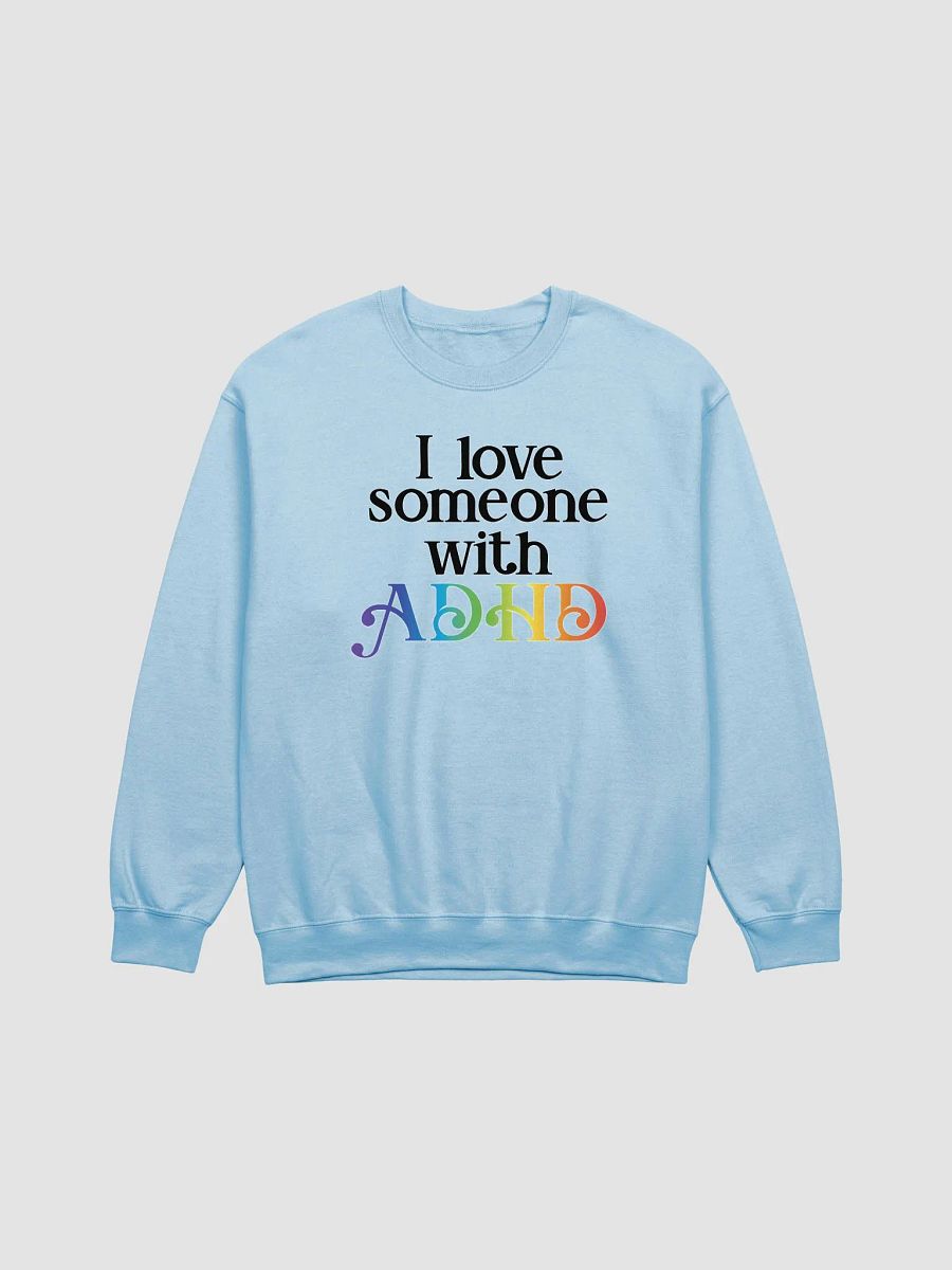 Love ADHD Sweatshirt product image (4)