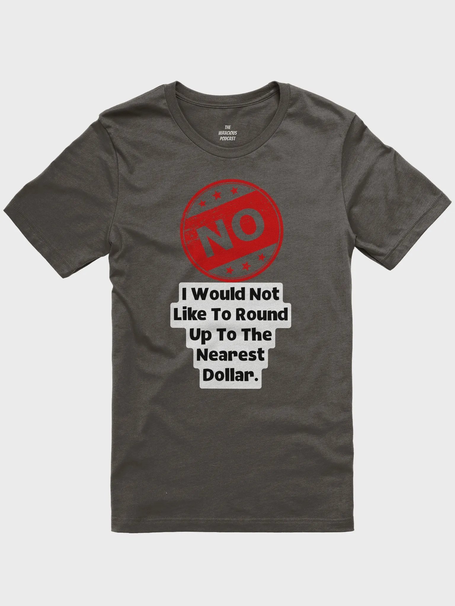 No Donations Supersoft T-Shirt product image (1)