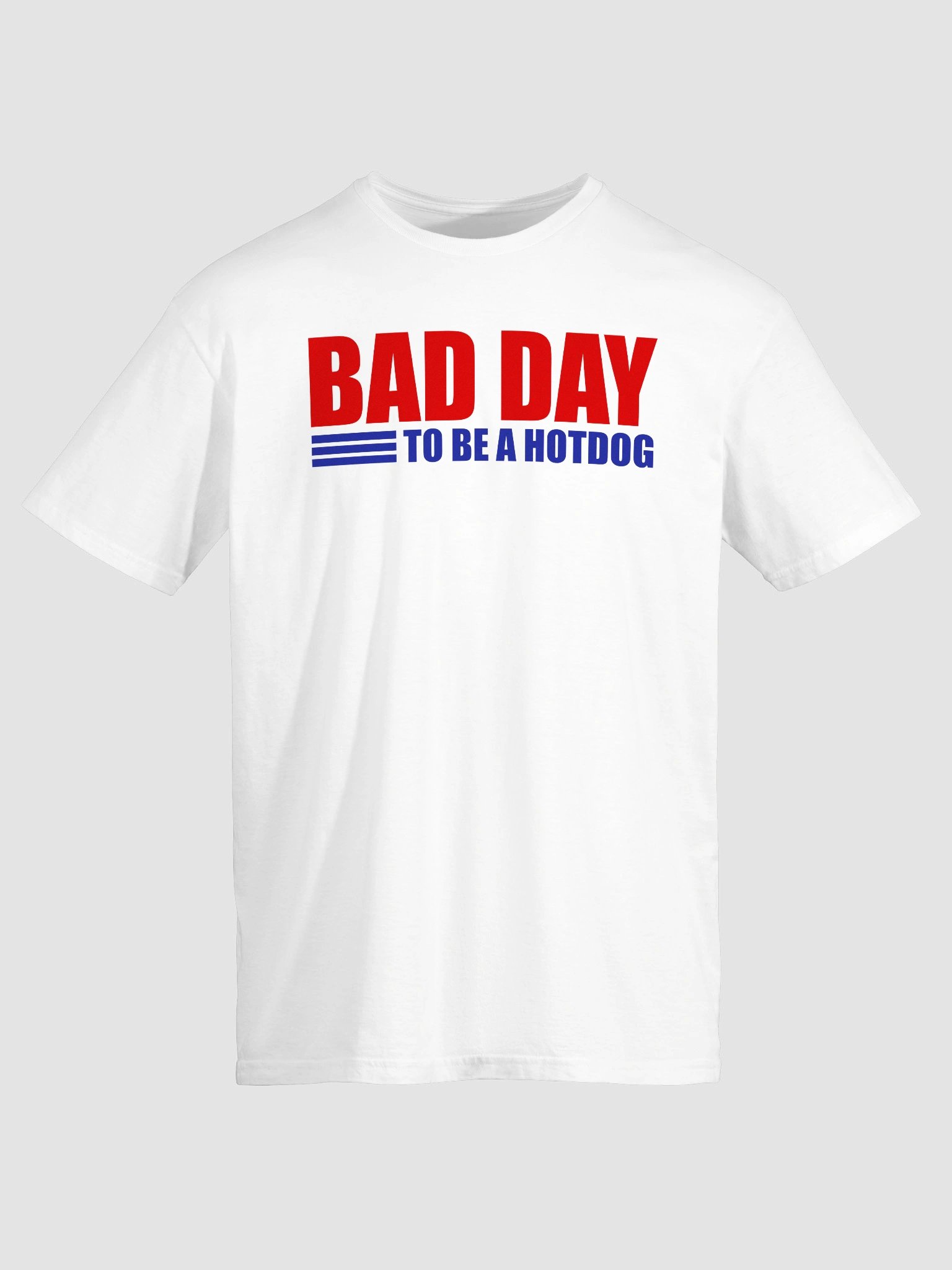 Bad Day to Be a Hot Dog T-Shirt product image (2)