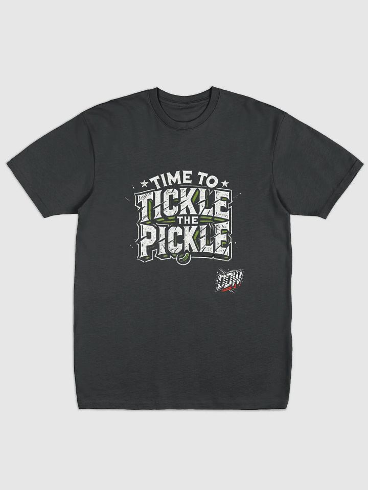 DDW TIME TO TICKLE THE PICKLE T SHIRT product image (1)