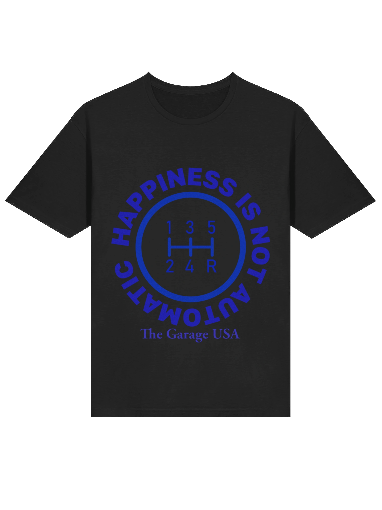 Happiness Is Not Automatic T-Shirt (unisex) product image (3)