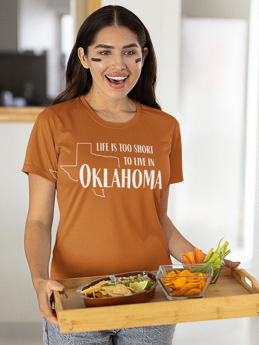 Too Short to Live in Oklahoma Tee product image (4)