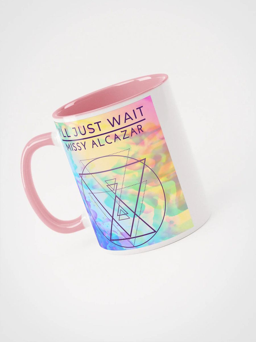 I'll Just Wait ceramic mug product image (5)