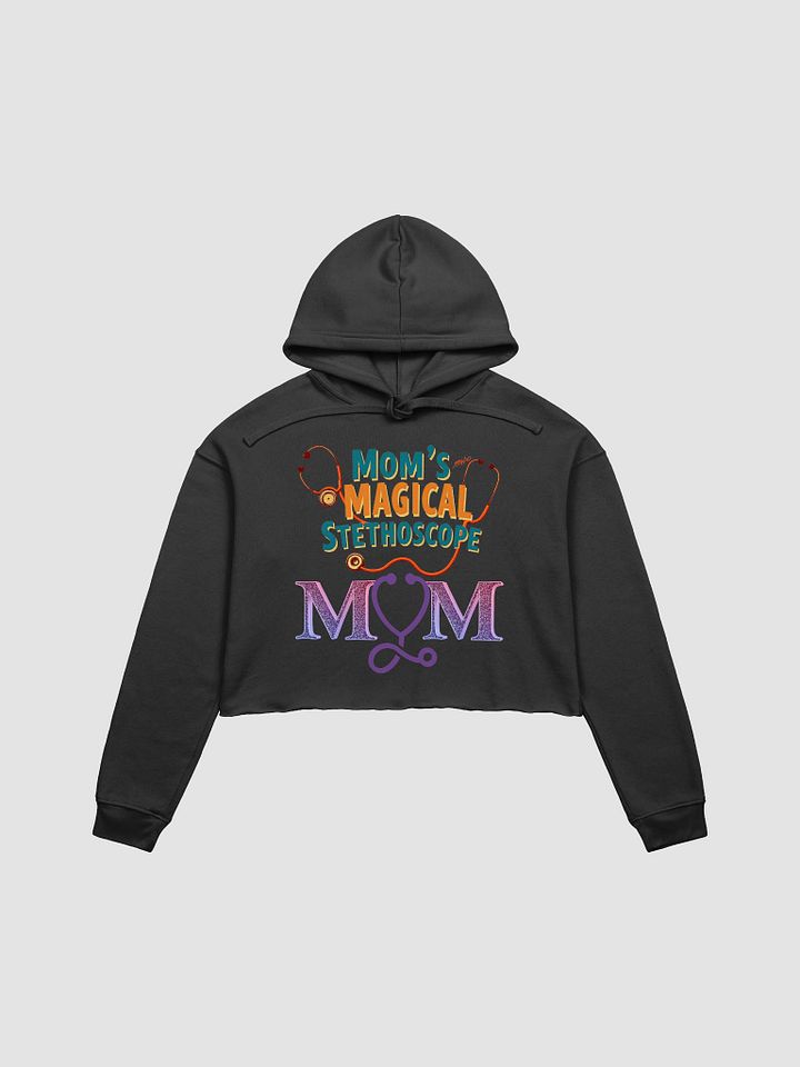 Mom's Magical Stethoscope Crop Hoodie product image (3)