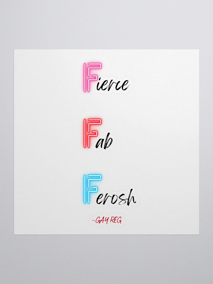 Fierce Fab Ferosh - Sticker product image (3)
