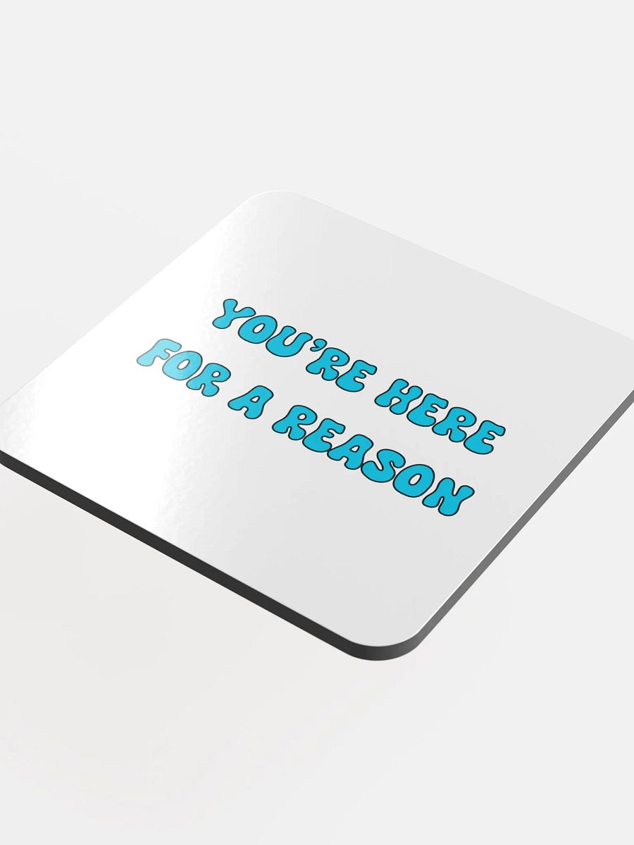 For A Reason Coaster product image (4)