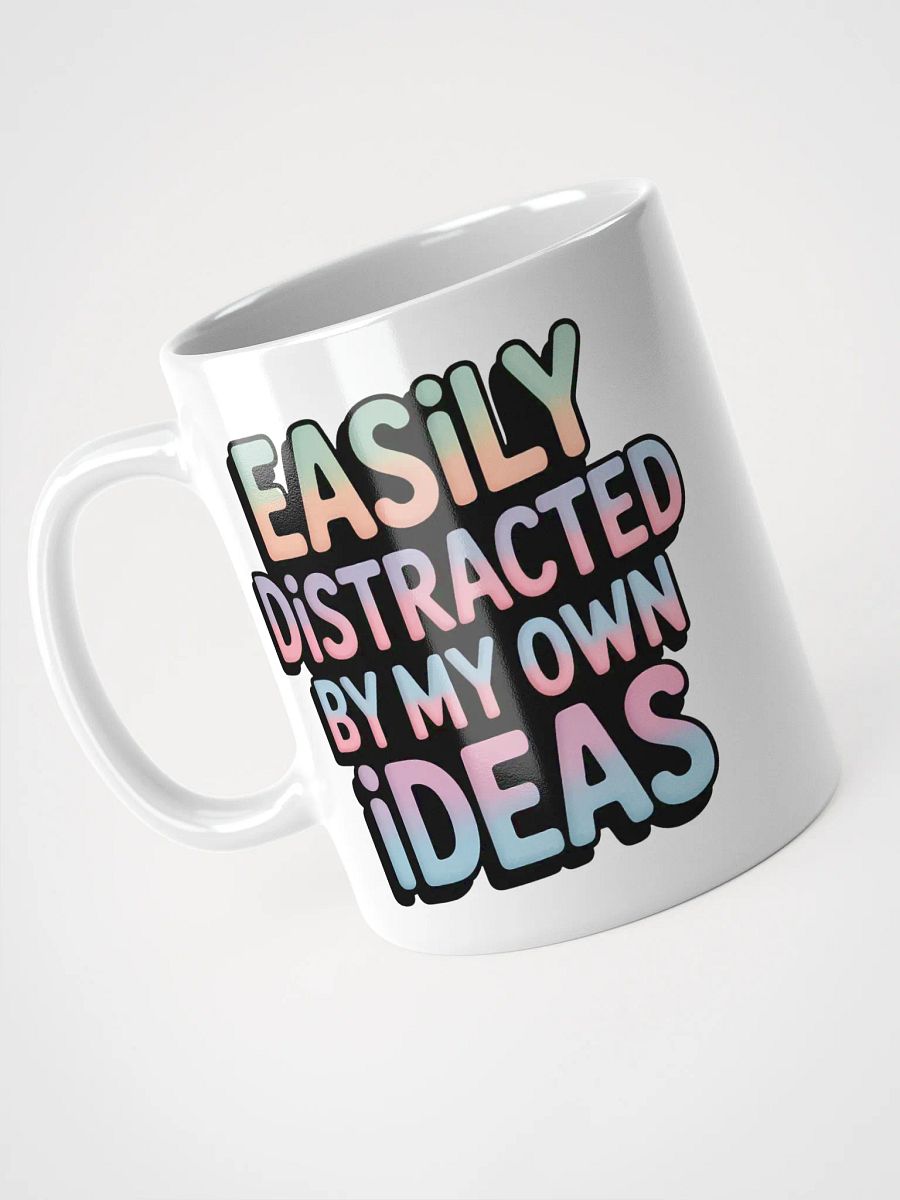 Easily Distracted By My Own Ideas Mug product image (7)