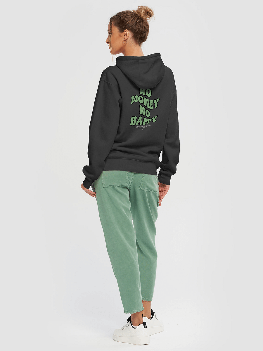 BUIII: No money, no happy Hoodie product image (38)