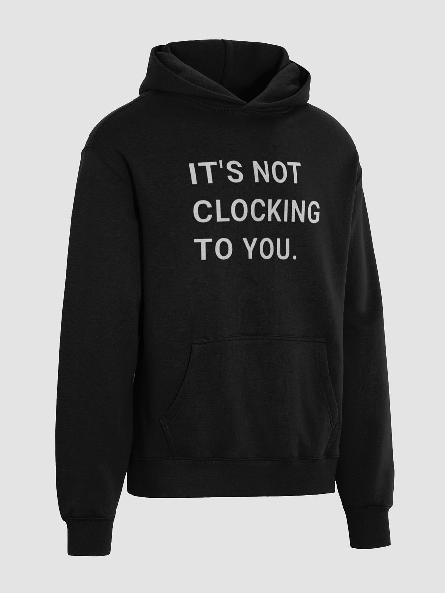 It’s Not Clicking to You Hoodies product image (4)