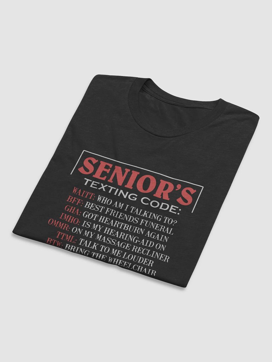 "Senior’s Texting Code" T-Shirt – Ultra-Soft Tri-Blend product image (6)