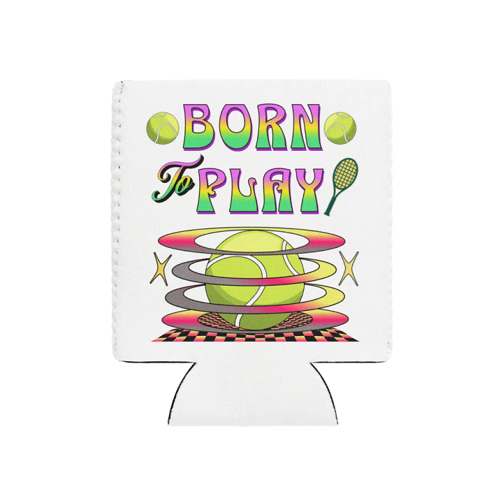 Born To Play Tennis Can Cooler product image (1)