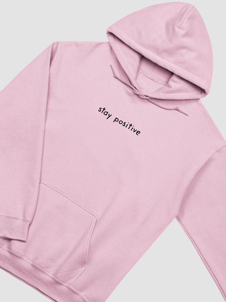 Stay Positive Hoodie product image (31)