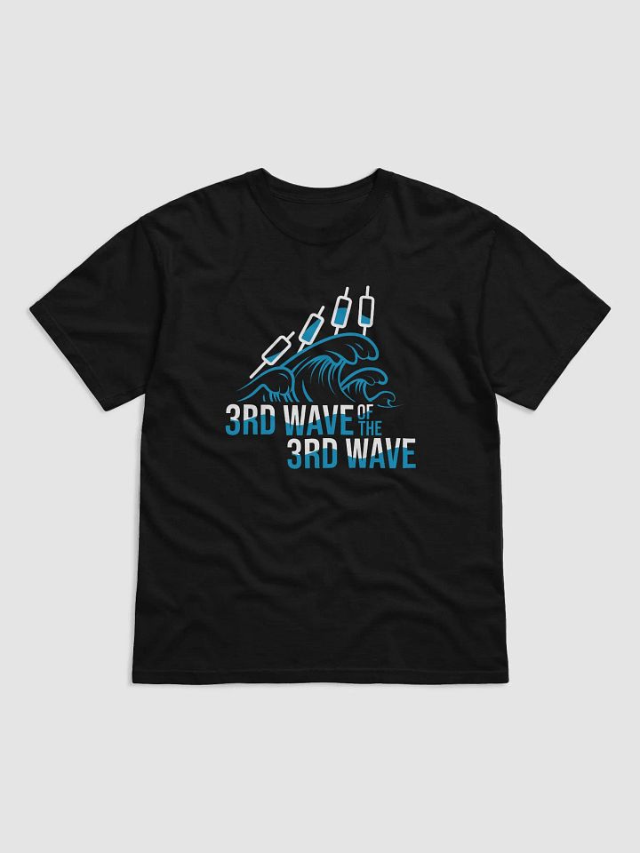 3rd Wave Of The 3rd Wave T-Shirt (Design #4) product image (1)