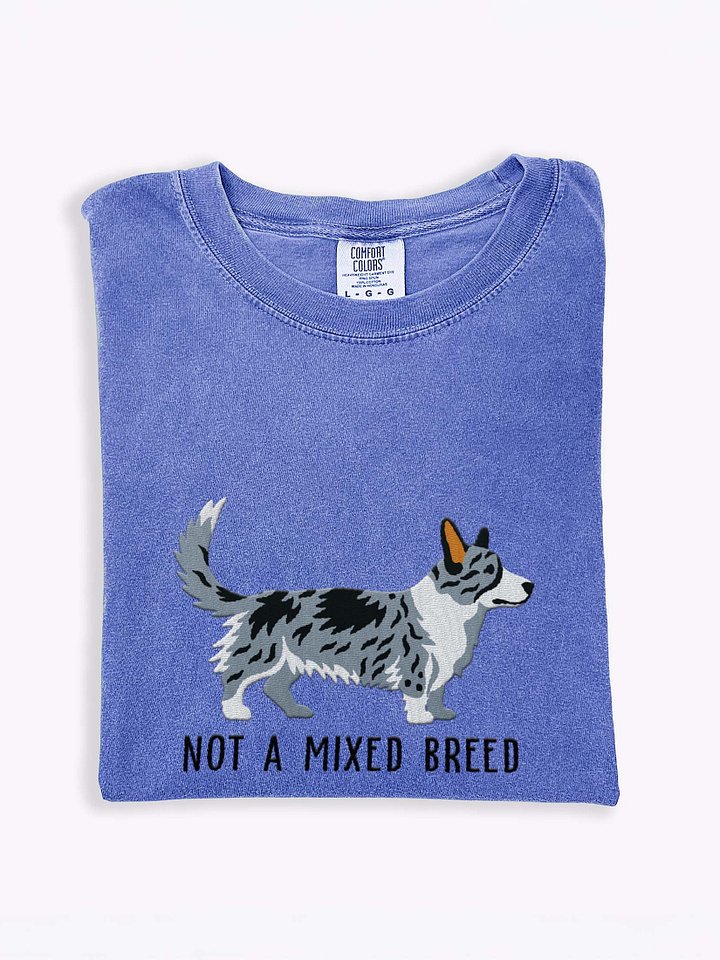 Not a Mixed Breed T-Shirt(Embroidered) of a Cardigan Welsh Corgi(Blue Merle) product image (1)