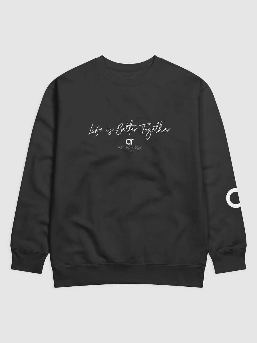 Life is Better Together Sweatshirt product image (3)