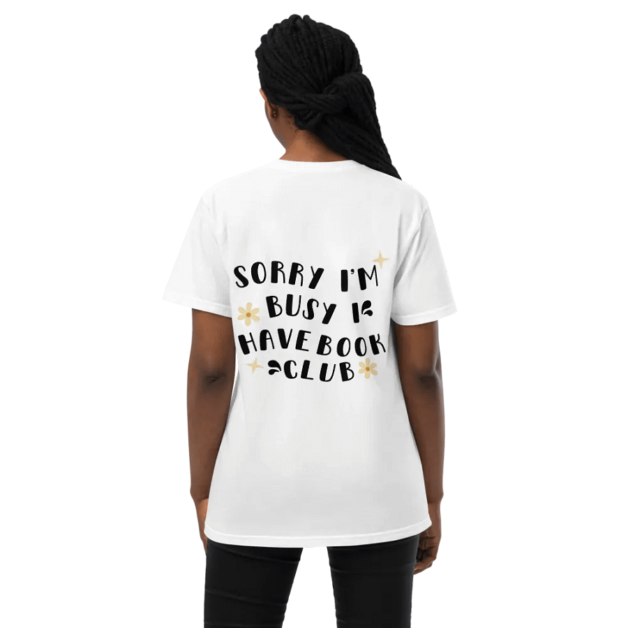 Exclusive Oversized T-Shirt - 'SORRY I CAN’T I HAVE BOOK CLUB' - Perfect for Book Lovers product image (3)