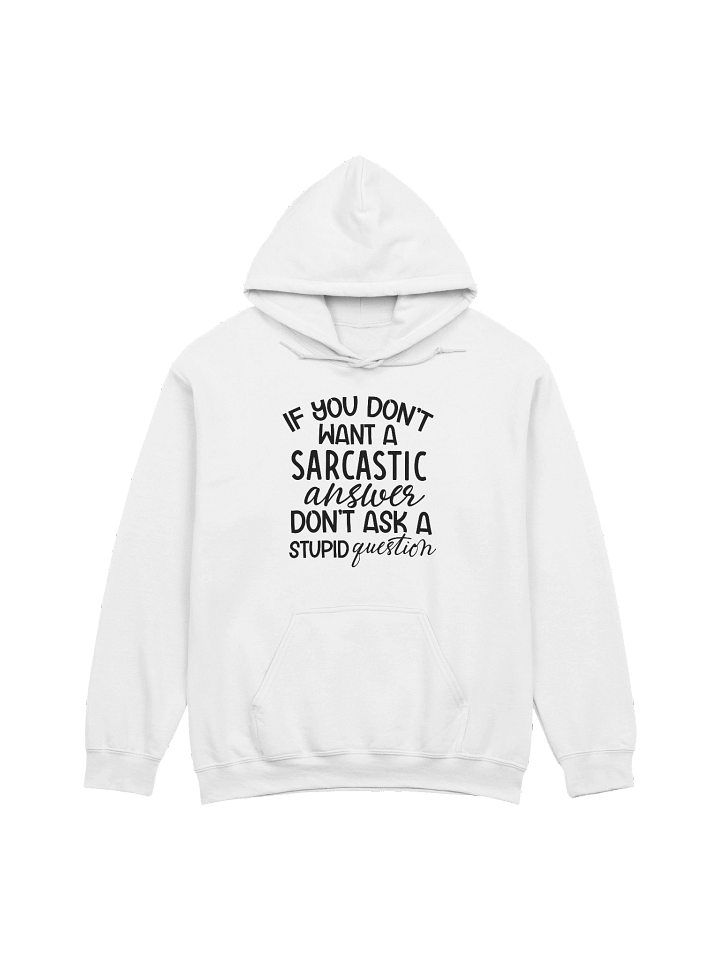 Sarcastic Answers & Stupid Questions Hoodie product image (17)