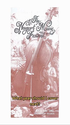 Let’s time travel back to 1984 to see what the Newport Classical Music Festival had in store! What year should we cover next?...