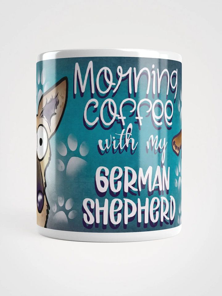 Morning Coffee With My German Shepherd Mug product image (2)