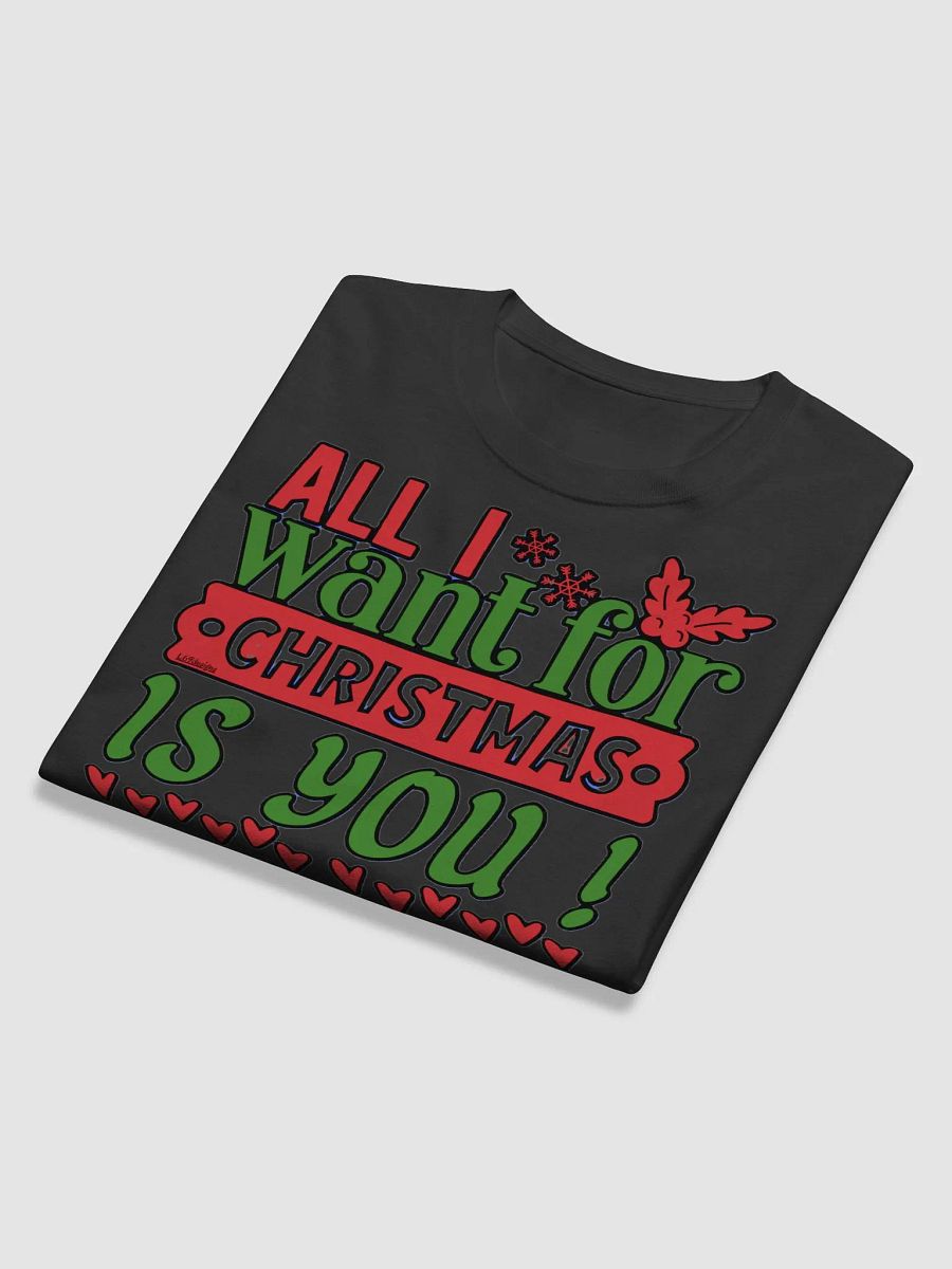 ALL I WANT FOR CHRISTMAS IS YOU! product image (12)