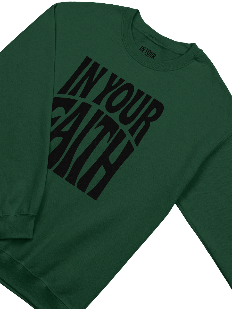 In Your Faith Sweatshirt product image (3)