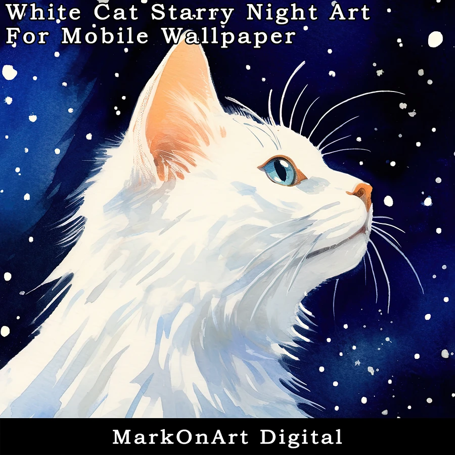 White Cat Starry Night Art For Mobile Phone Wallpaper or Lock Screen | High Res for iPhone or Android Cellphones product image (3)