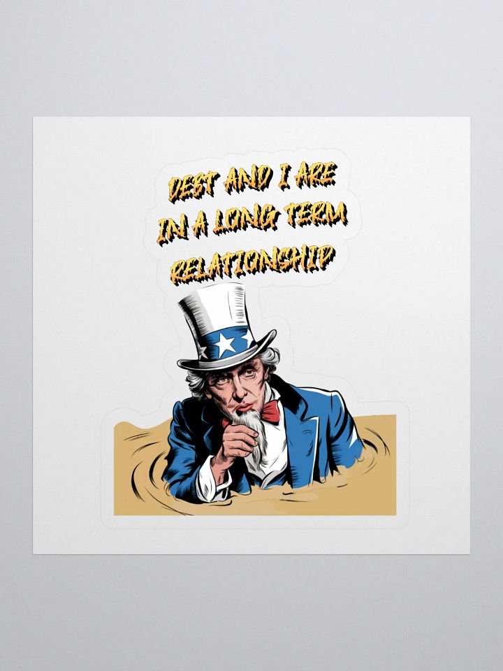 Debt And I Are In A Long Term Relationship Funny Sticker product image (1)