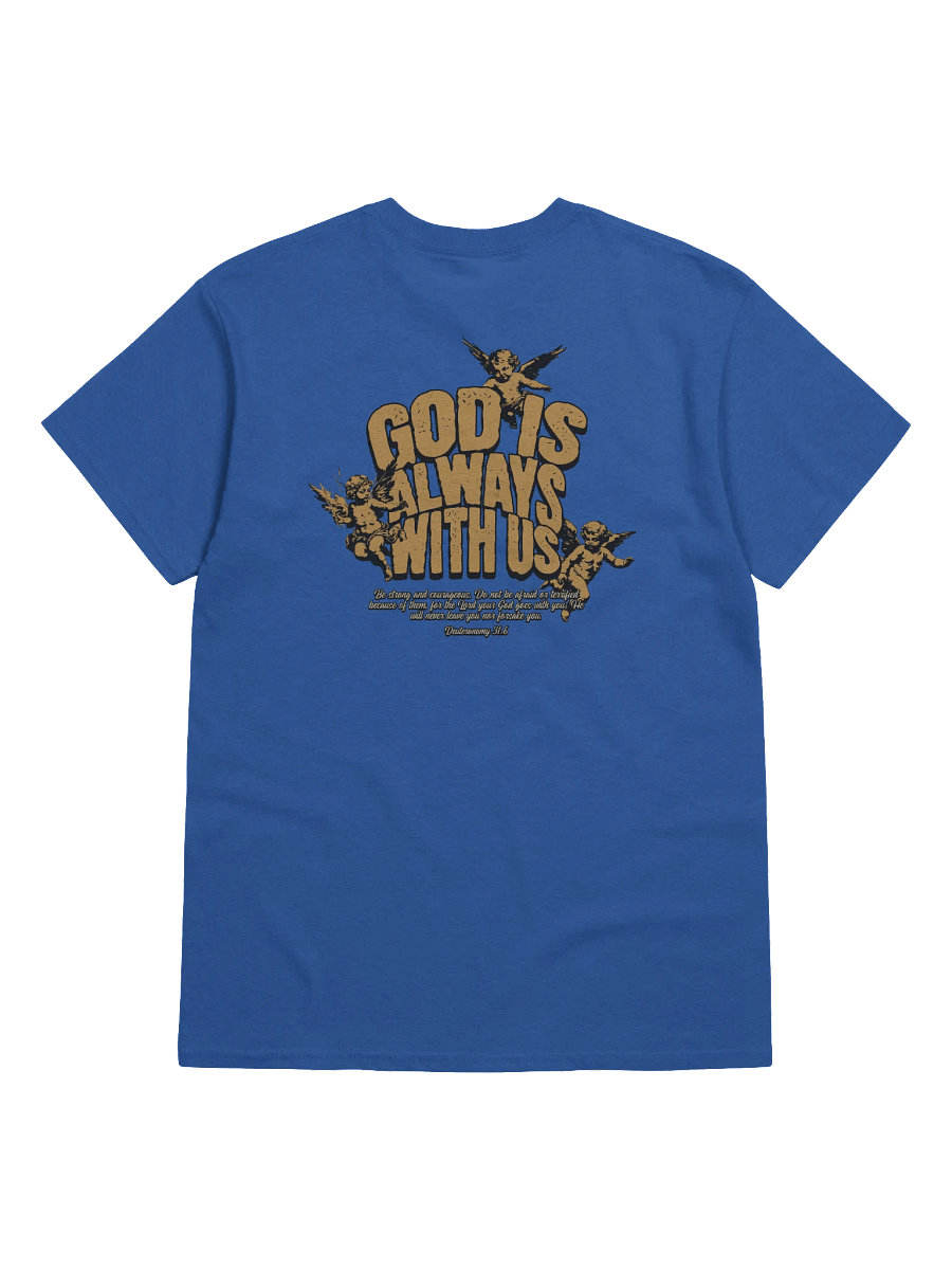 God Is Always With Us T-Shirt | Christian Faith Tee with Bible Verse product image (1)