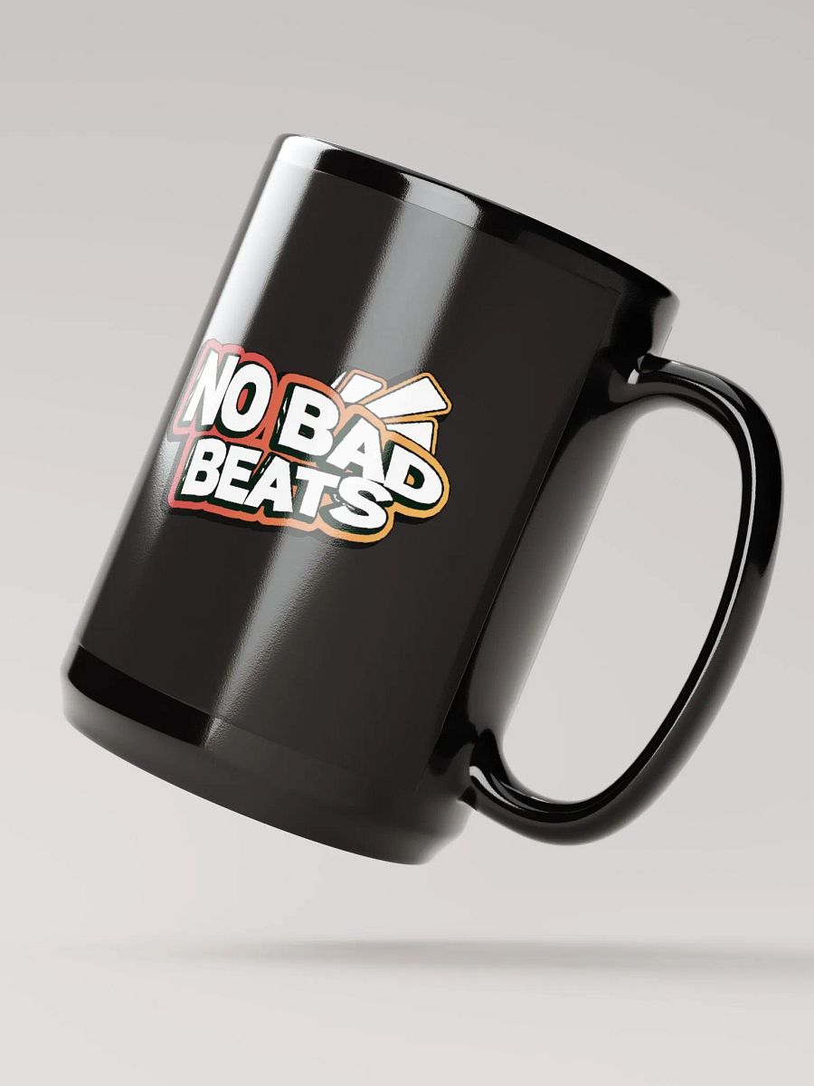 NO BAD BEATS 15OZ MUG product image (2)