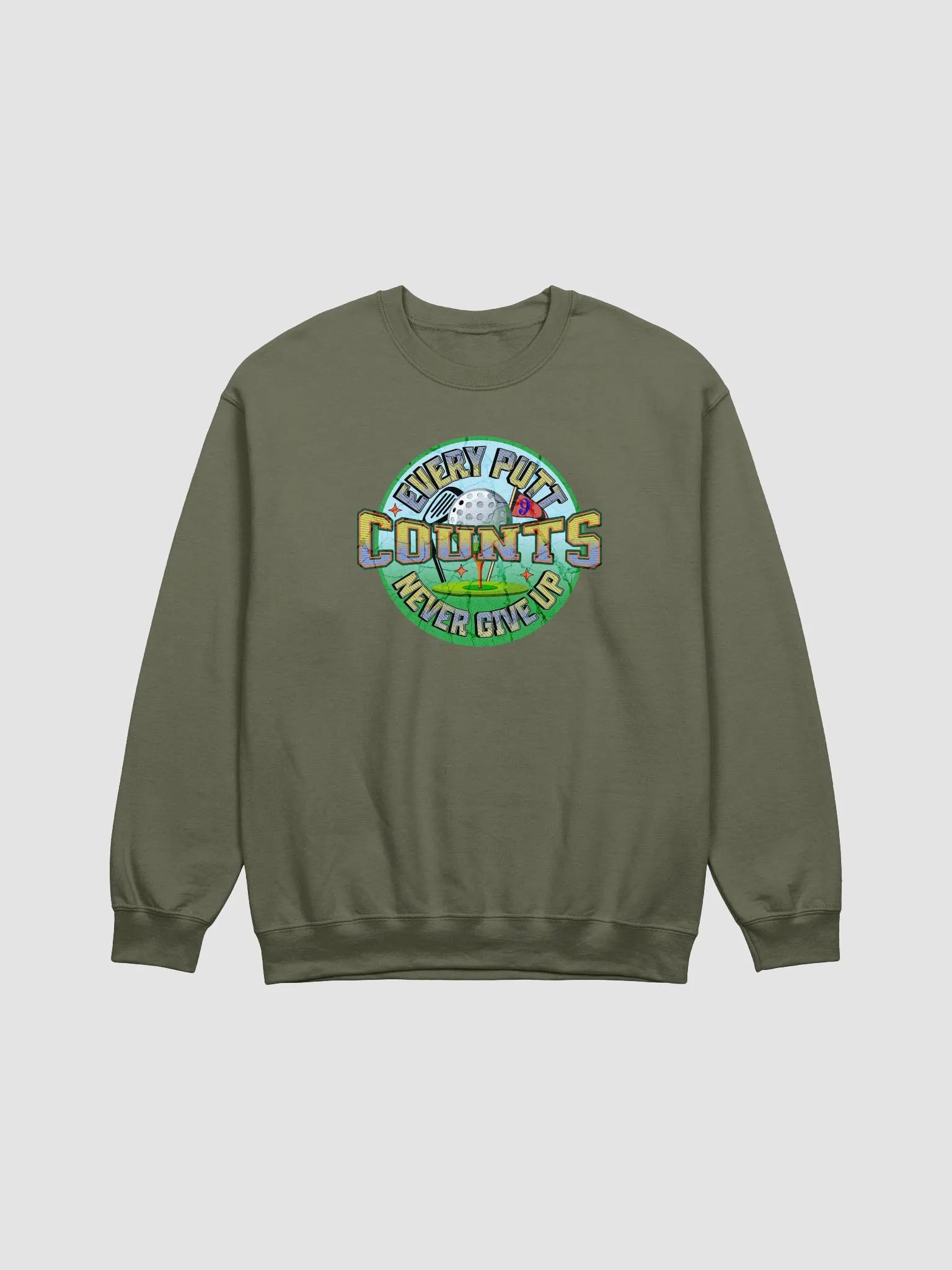 Every Putt Counts Never Give Up Golf Enthusiast's Motivational Crewneck product image (11)