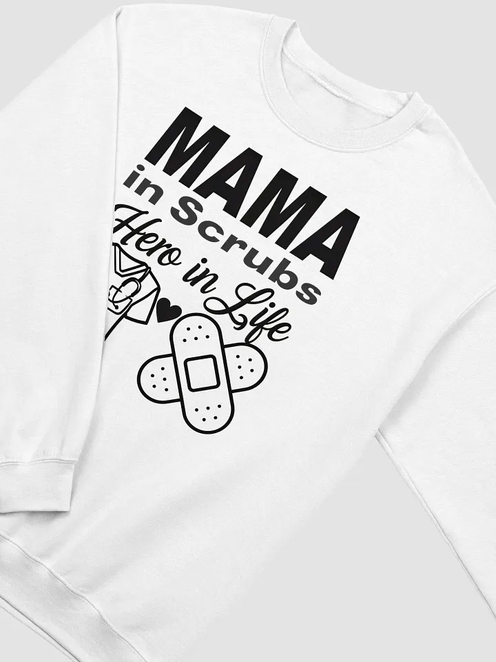 MAMA in Scrubs, Hero in Life Crewneck Sweatshirt product image (17)