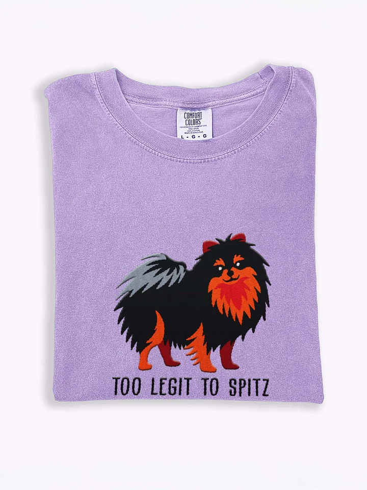 Too Legit to Spitz T-Shirt(Embroidered) of a Pomeranian(Black & Tan) product image (1)