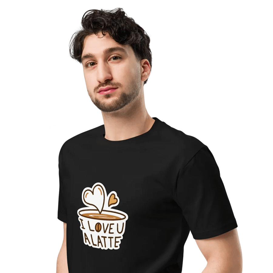 I Love U A Latte Unisex Premium T-Shirt product image (4)