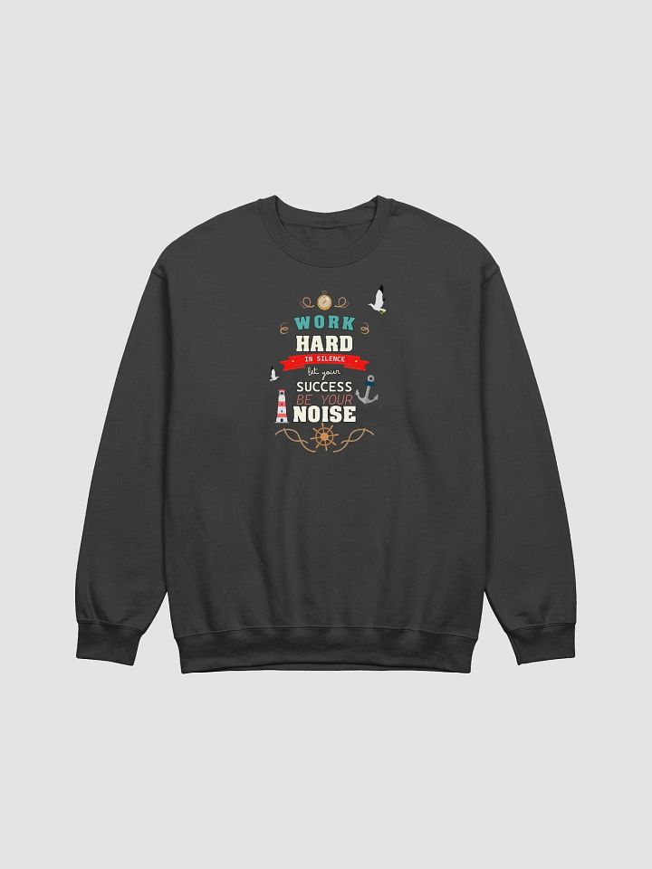 Work Hard in Silence Nautical Sweatshirt product image (8)
