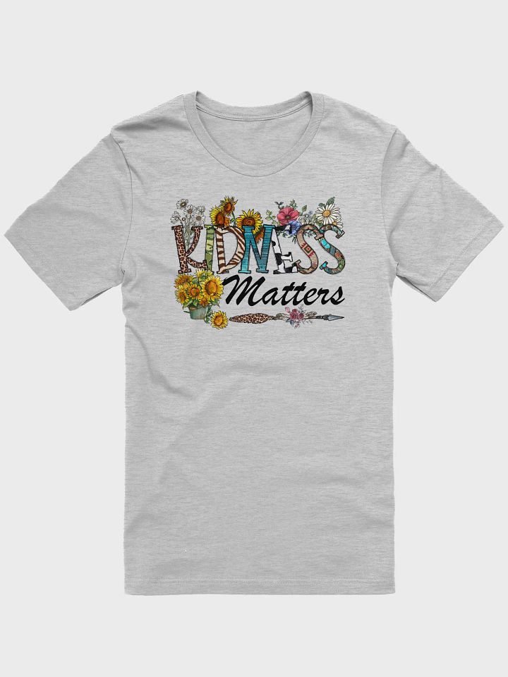 Kindness Matters - Adult T-Shirt product image (2)