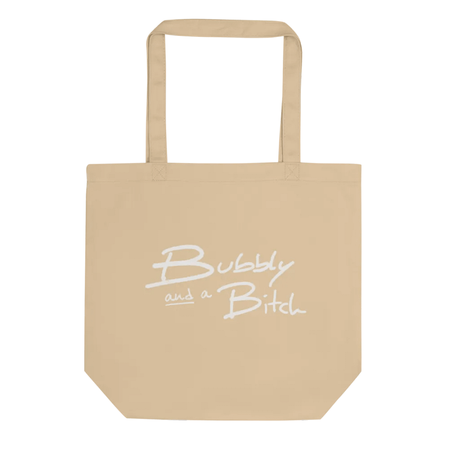 Bubbly and a B*tch (white design) tote bag product image (1)