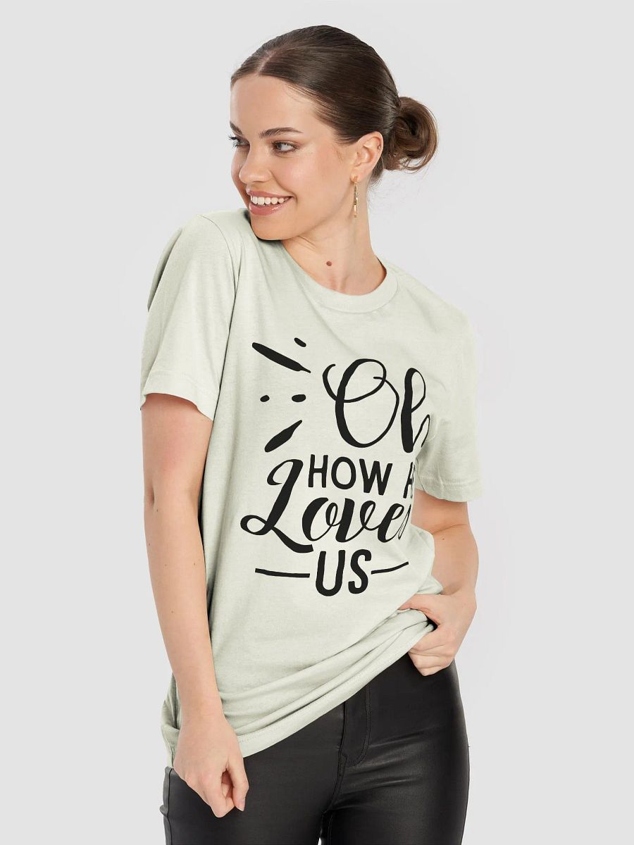 Oh how He loves us | Christian| Faith | Inspirational product image (81)