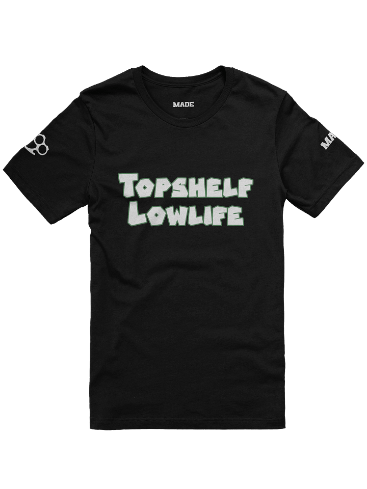 Topshelf Lowlife Tee product image (1)