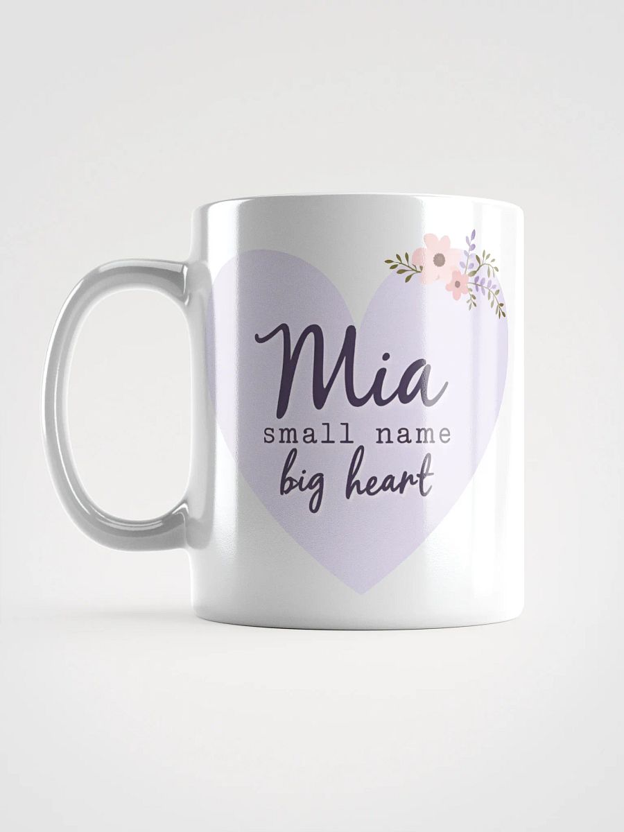 Mia Mug: Small Name, Big Heart – A Personalized Gift That Speaks Love product image (6)
