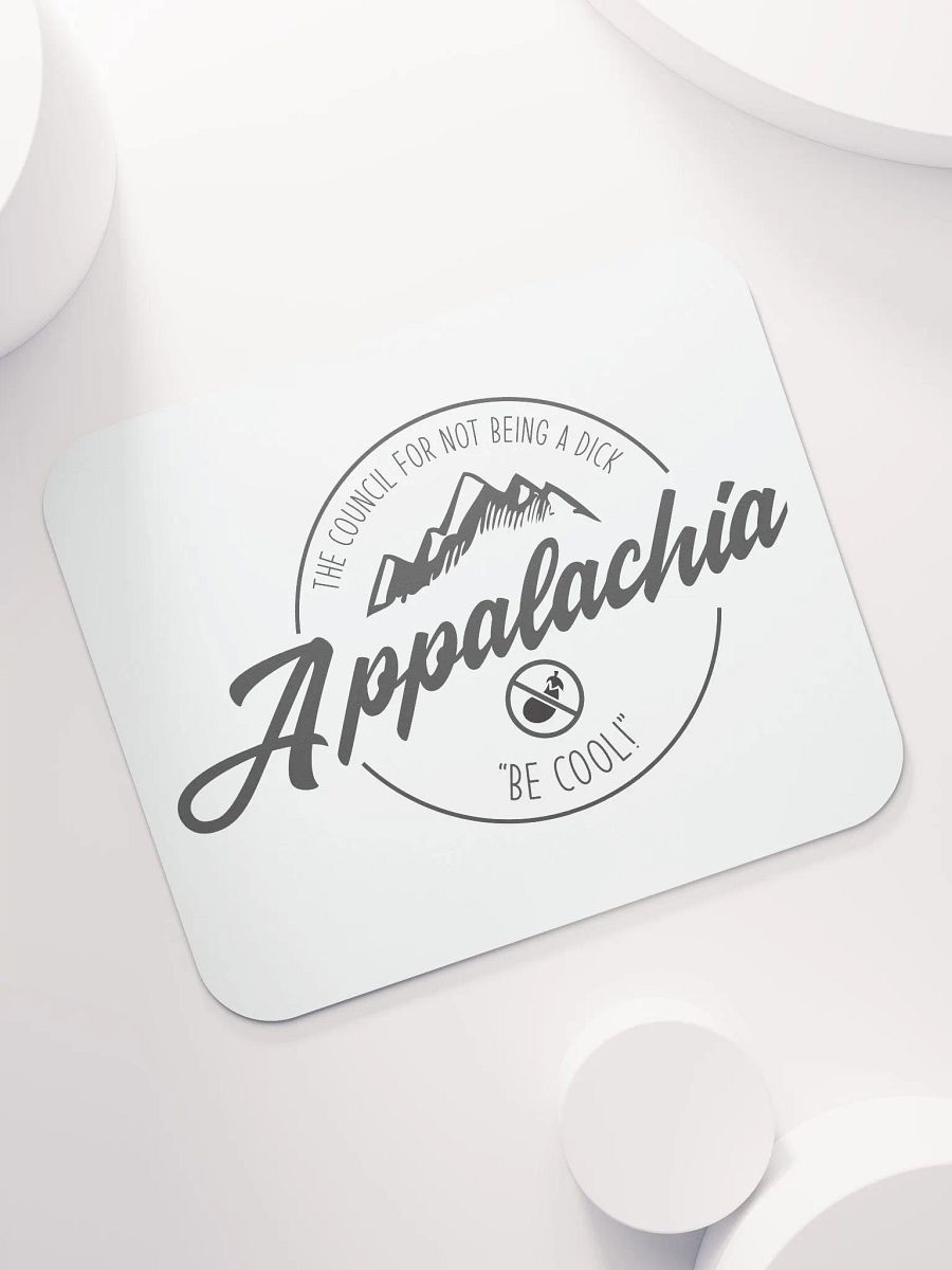 Council for Not Being A D*** - Appalachia Mouse Pad product image (7)