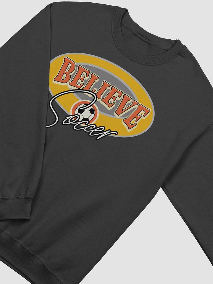 Believe Soccer Crewneck Sweatshirt product image (2)